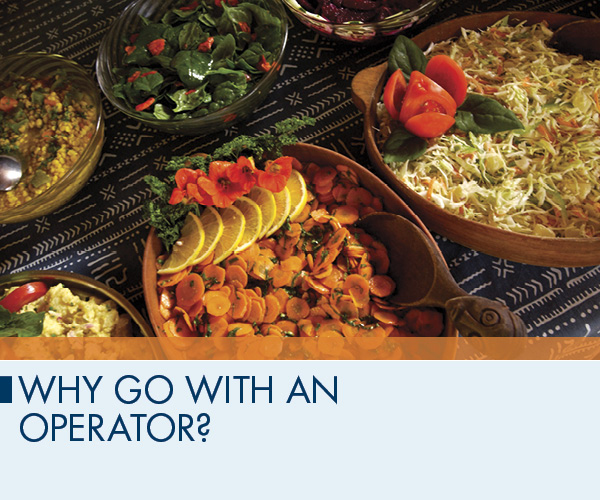 Why Go with an Operator?